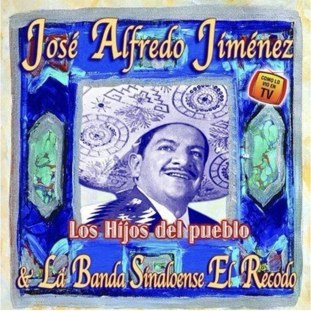 Los Híjos del Pueblo by José Alfredo Jiménez (CD, Oct-2002, Líderes) New Sealed